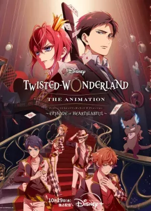 Disney Twisted-wonderland The Animation: Episode Of Heartslabyul (ONA) مترجم